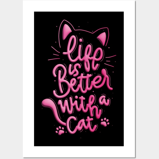 Life is better with a cat Wall Art by Velvet Love Design 